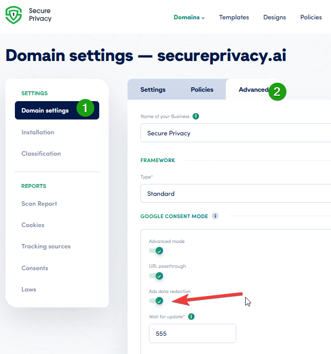 Secure Privacy dashboard Domain settings Advanced tab showing the Google Consent Mode section with the Ads data redaction toggle enabled, alongside Advanced mode, URL passthrough, and Wait for update