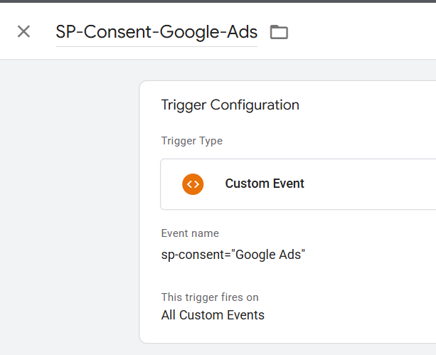 GTM Custom Event trigger configuration showing Event Name field with sp-consent equals Google Analytics and trigger named SP-Consent-Google-Analytics