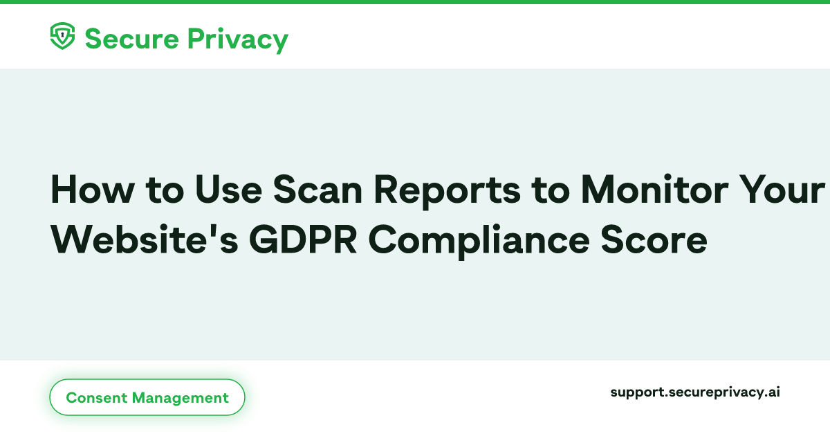 Website GDPR Compliance Scanner | Secure Privacy Knowledge Base
