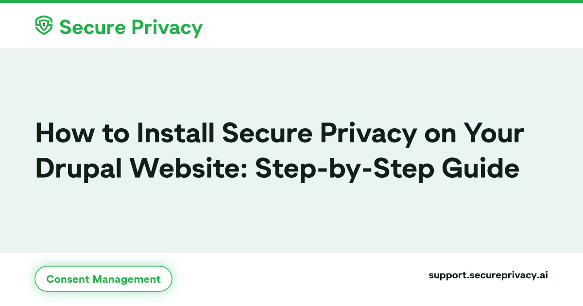 Install Secure Privacy on Drupal | Cookie Consent Guide | Secure ...