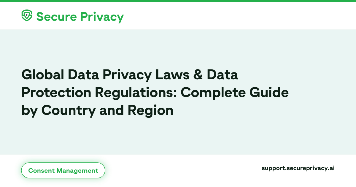 Global Data Privacy Laws by Country & Region | Secure Privacy Knowledge ...